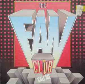 The Fan Club - Call Me