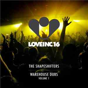 The Shapeshifters - Warehouse Dubs Volume 1