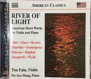 Tim Fain, Pei-Yao Wang - River Of Light: American Short Works For Violin And Piano