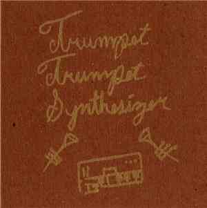 Trumpet Trumpet Synthesizer - Trumpet Trumpet Synthesizer
