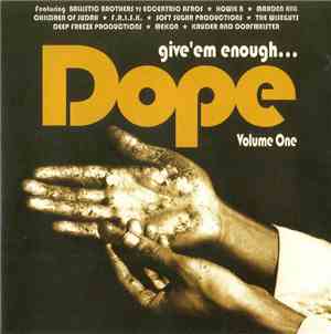 Various - Give 'em Enough Dope Volume One