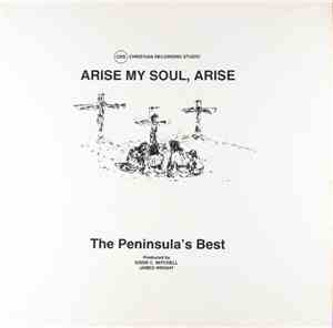 Various - The Peninsula's Best: Arise My Soul, Arise