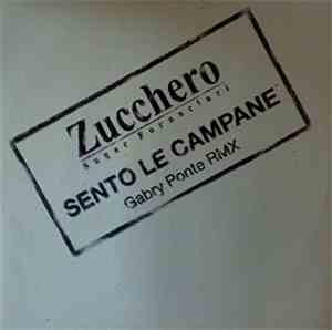 Zucchero Sugar Fornaciari - Sento Le Campane (Gabry Ponte Remix)