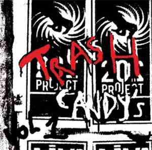 202 Project - Trash Candy's Vol 1