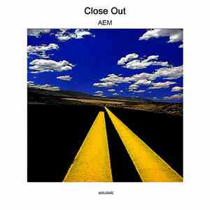 AEM  - Close Out