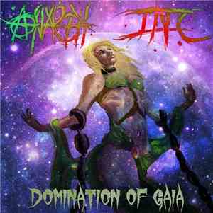 Anarchy, Inc. - Dominantion Of Gaia