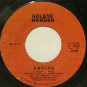 Arlene Harden - Crying / It's Over