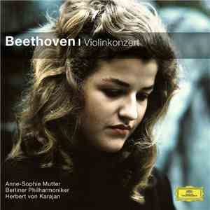 Beethoven - Anne-Sophie Mutter, Berliner Philharmoniker, Herbert von Karajan - Violinkonzert