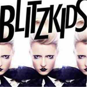 Blitzkids - Blinded