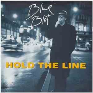 Blue Blot - Hold The Line