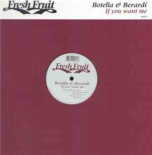 Botella & Berardi - If You Want Me