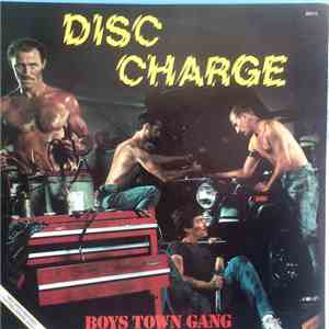 Boys Town Gang - Disc Charge