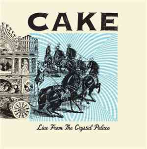 Cake - Live From The Crystal Palace