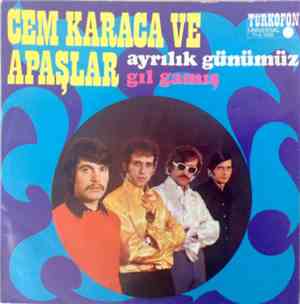 Cem Karaca Ve Apaşlar - Ayrılık Günümüz / Gılgamış