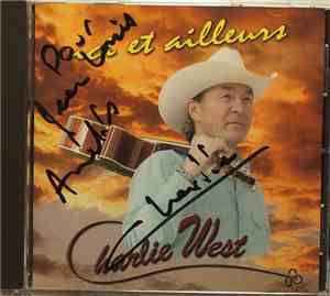Charlie West  - Ici Et Ailleurs