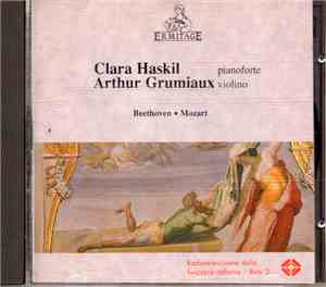 Clara Haskil, Arthur Grumiaux -  Beethoven, Mozart -  .