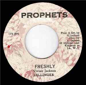 Dillinger - Freshly