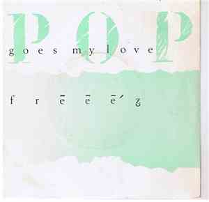 Freeez - Pop Goes My Love