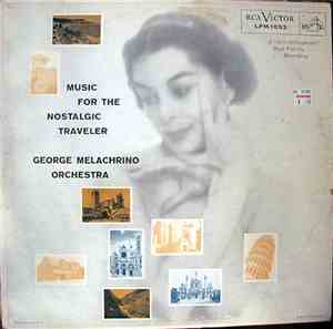 George Melachrino Orchestra - Music For The Nostalgic Traveler