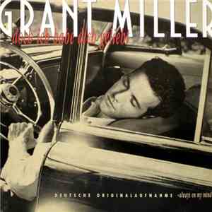 Grant Miller - Doch Ich Habe Dich Geliebt