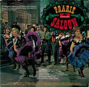 Gus Backus, Bruce Low, Hanne Wieder, Nana Gualdi, Heinz Erhard, Ernst Stankovsky - Prärie-Saloon - Charley's Neue Tante