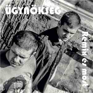 Ügynökség - Remix És Most
