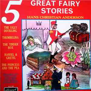Hans Christian Andersen - 5 Great Fairy Stories