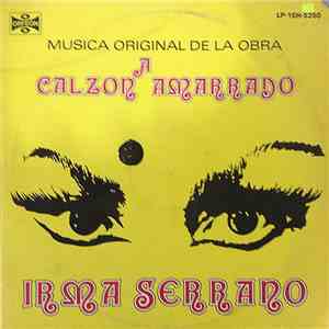 Irma Serrano - A Calzón Amarrado