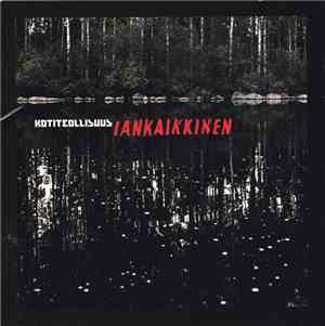 Kotiteollisuus - Iankaikkinen