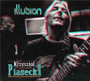 Krzysztof Puma Piasecki - Illusion