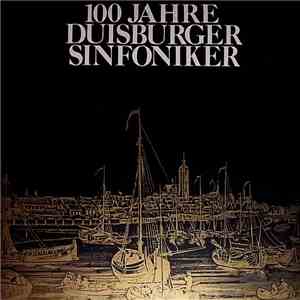 Miltiades Caridis - Giselher Klebe - Diether De La Motte - Anton Webern - Duisburger Sinfoniker - 100 Jahre Duisburger Sinfoniker