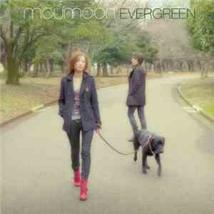 Moumoon - Evergreen