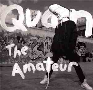 Quan - The Amateur