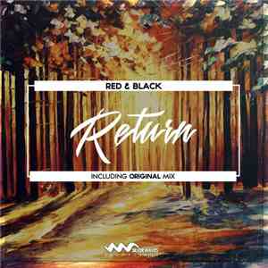 Red & Black  - The Return