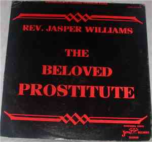 Rev. Jasper Williams - The Beloved Prostitute