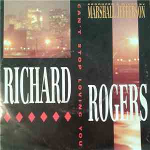 Richard Rogers - Can't Stop Loving You