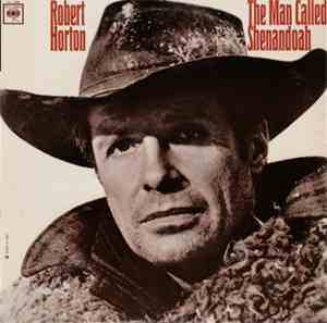 Robert Horton - The Man Called Shenandoah