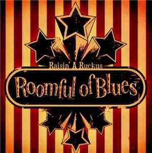 Roomful of Blues - Raisin A Ruckus