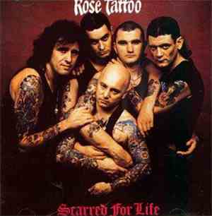 Rose Tattoo - Scarred For Life