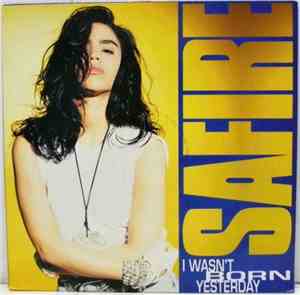 Safire - I Wasn't Born Yesterday