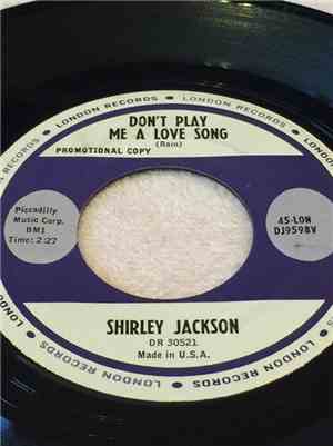 Shirley Jackson - Don't Play Me A Love Song / (Special Version For Disk Jockeys) Don't Play Me A Love Song