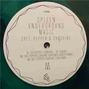 Spleen Underground Music - Salt, Pepper & Sunshine