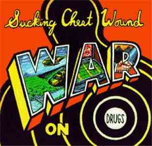 Sucking Chest Wound - War On Drugs