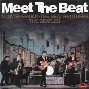 The Beatles, Tony Sheridan And The Beat Brothers - Meet The Beat