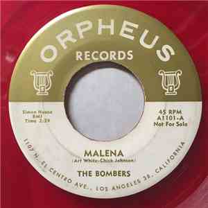 The Bombers  - Malena / I'll Never Tire Of You
