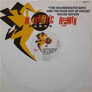 The House Master Boyz And The Rude Boy Of House - House Nation