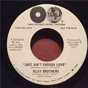 The Isley Brothers - Just Ain't Enough Love / Take Some Time Out For Love