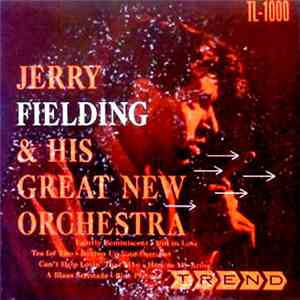 The Jerry Fielding Orchestra - Jerry Fielding & His Great New Orchestra