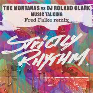 The Montanas vs DJ Roland Clark - Music Talking