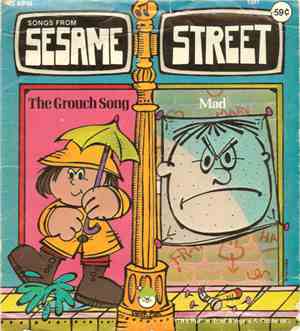 The Puff 'N Toot Singers & Orchestra - Songs From Sesame Street: The Grouch Song / Mad